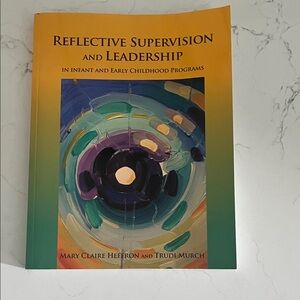 Reflective Supervision and Leadership Book